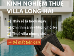 Kinh nghiệm thuê villa Long Hải