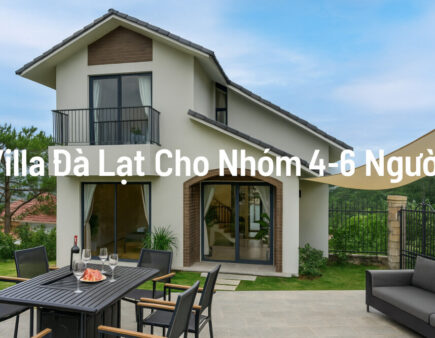 Villa Đà Lạt cho nhóm 4-6 người